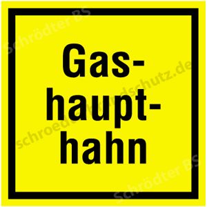 Schild - Gashaupthahn