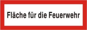 Schild - Fläche für die Feuerwehr