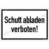 Baustellenschild - Schutt abladen verboten!