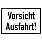 Hinweisschild - Vorsicht Ausfahrt!