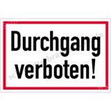 Hinweisschild - Durchgang verboten!