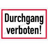 Hinweisschild - Durchgang verboten!