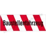 Informationsschild - Baustellenfahrzeug