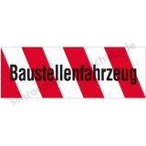 Informationsschild - Baustellenfahrzeug