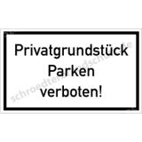 Parkverbot - Privatgrundstück Parken verboten !