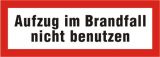 Schild - Aufzug im Brandfall nicht benutzen