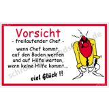 Witzschild - Vorsicht - freilaufender Chef -