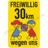 Schild - Freiwillig wegen uns!