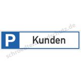 Parkplatzreservierschild - mit Text Kunden